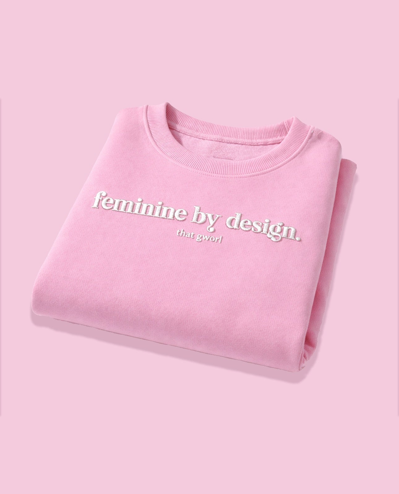 Feminine By Design Crewnecks