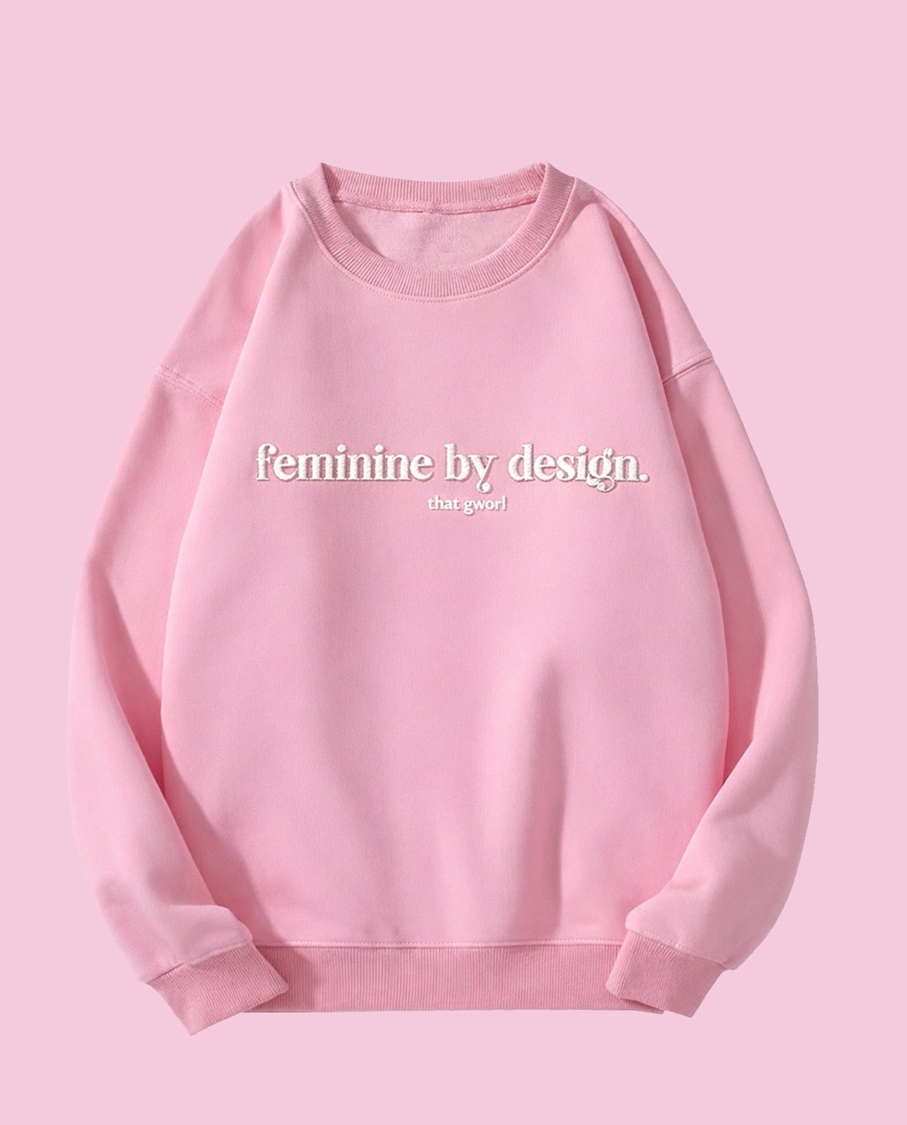 Feminine By Design Crewnecks